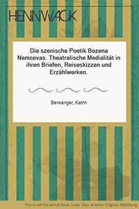 Die szenische Poetik Bozena Nemcovas