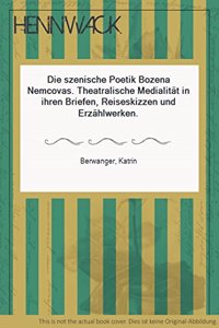 Die Szenische Poetik Bozena Nemcovás