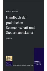 Handbuch der praktischen Seemannschaft und Steuermannskunst (1866)