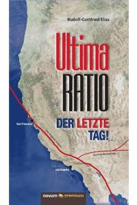 Ultima Ratio - der letzte Tag!