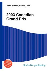 2003 Canadian Grand Prix