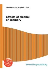Effects of Alcohol on Memory