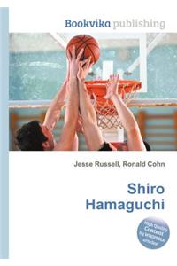 Shiro Hamaguchi