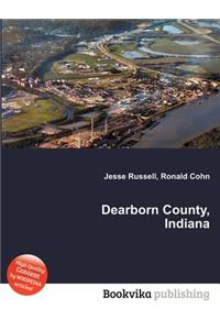 Dearborn County, Indiana
