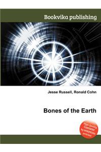 Bones of the Earth