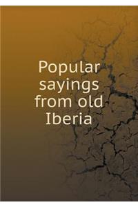 Popular Sayings from Old Iberia