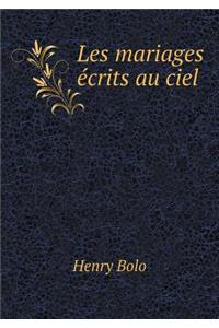 Les Mariages Écrits Au Ciel