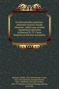 DE LATERANENSIBUS PARIETINIS DISSERTATI