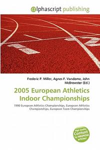 2005 European Athletics Indoor Championships