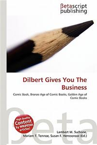 Dilbert Gives You the Business