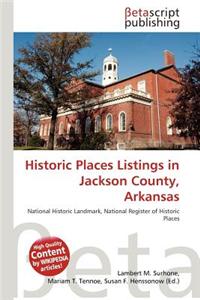 Historic Places Listings in Jackson County, Arkansas