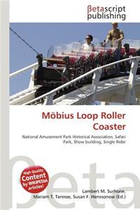 Mobius Loop Roller Coaster