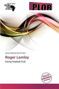 Roger Lamley