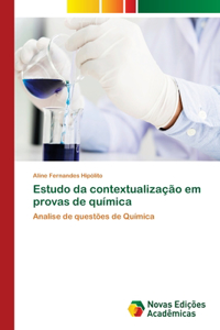 Estudo da contextualização em provas de química