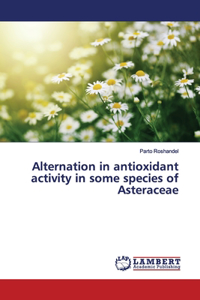Alternation in antioxidant activity in some species of Asteraceae