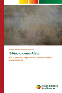 Silêncio como Afeto