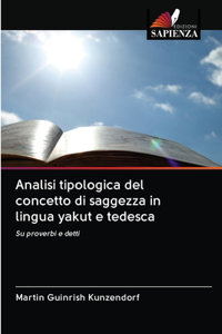 Analisi tipologica del concetto di saggezza in lingua yakut e tedesca