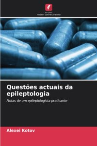 Questões actuais da epileptologia