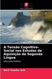 A Tensão Cognitivo-Social nos Estudos de Aquisição de Segunda Língua