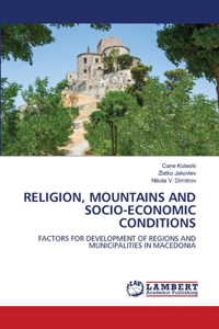 Religion, Mountains and Socio-Economic Conditions