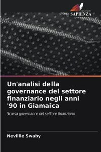 Un'analisi della governance del settore finanziario negli anni '90 in Giamaica