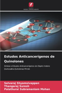 Estudos Anticancerígenos de Quinolones