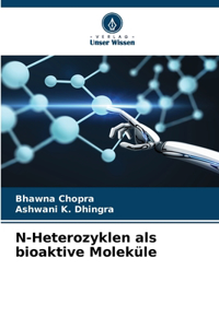 N-Heterozyklen als bioaktive Moleküle