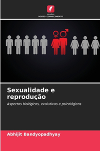 Sexualidade e reprodução