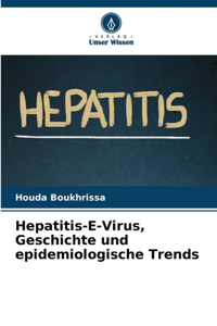 Hepatitis-E-Virus, Geschichte und epidemiologische Trends