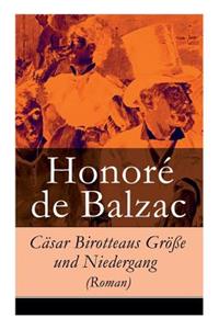 Cäsar Birotteaus Größe und Niedergang (Roman)