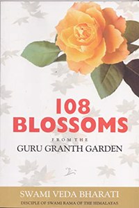 108 Blossoms from the Guru Granth Garden