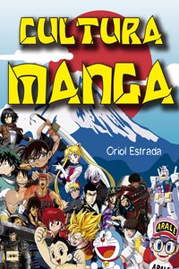 Cultura Manga: La Década Que Lo Cambió Todo