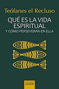 Que es la vida espiritual y como perseverar en ella