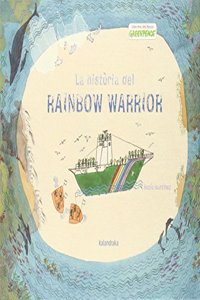 La historia del Rainbow Warrior