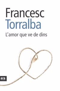 L'amor que ve de dins
