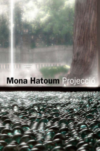 Mona Hatoum Projeccio