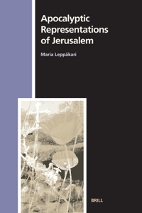 Apocalyptic Representations of Jerusalem