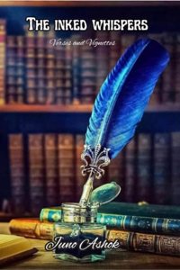 THE INKED WHISPHERS Verses and Vignettes