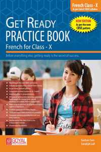 Get Ready Practice Book French For Class X + Answer key - 2025 New Edition