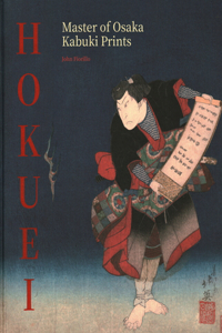 Hokuei: Masterpieces of Japanese Actor Prints