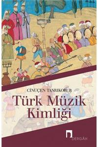 Turk Muzik Kimligi