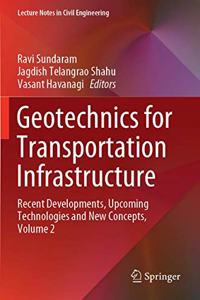 Geotechnics for Transportation Infrastructure