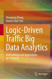 Logic-Driven Traffic Big Data Analytics