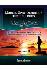 Modern Ophthalmology - the Highlights