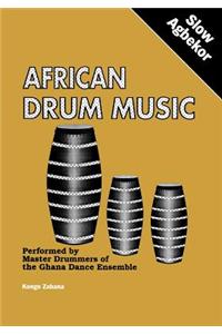 African Drum Music - Slow Agbekor