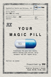 Your Magic Pill