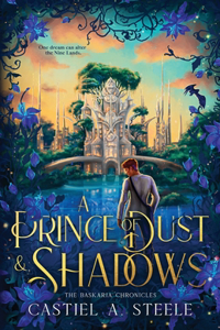 A Prince of Dust and Shadows