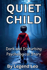 Quiet Child