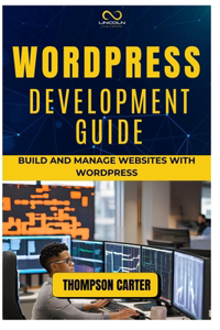 Wordpress Development Guide