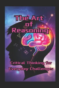 The Art of Reasoning